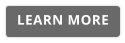 LEARN MORE