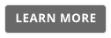 LEARN MORE